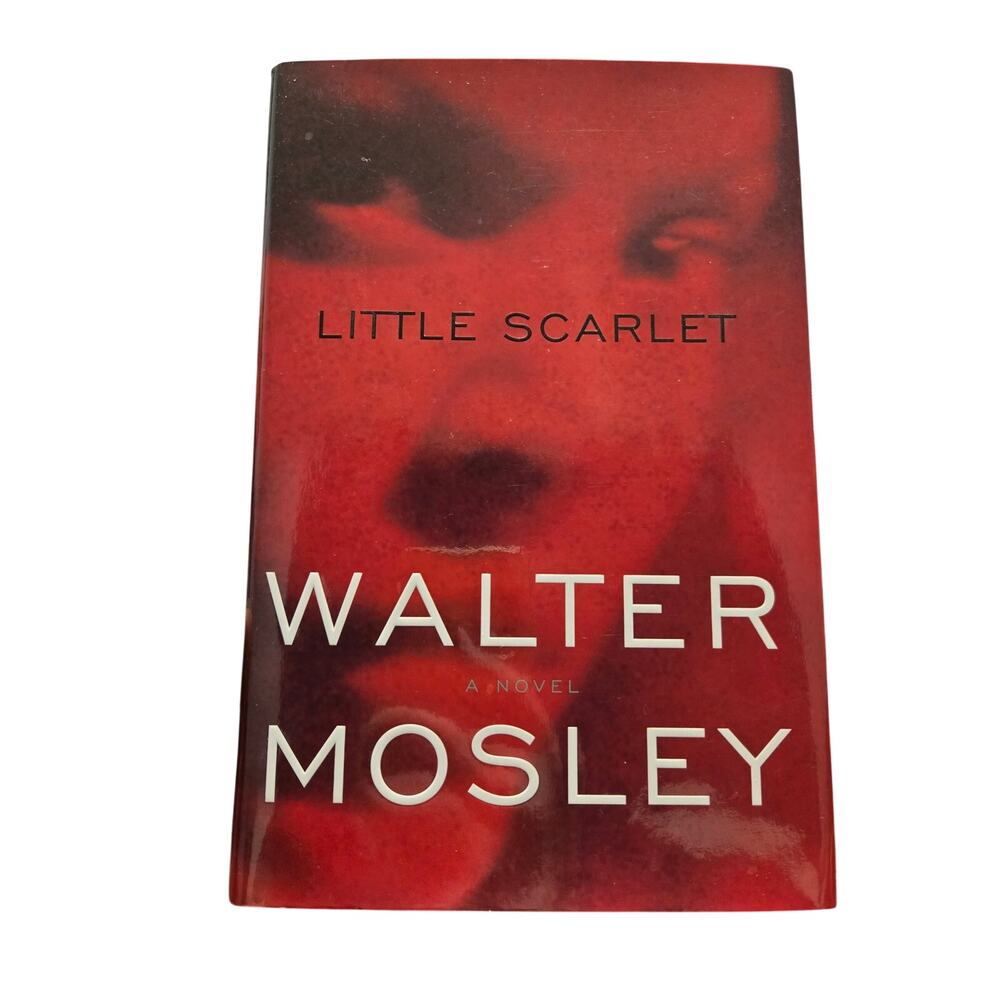 Little Scarlett by Walter Mosley Hardcover First Edition First Printing 2004